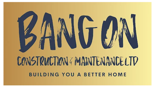 Bang On Construction & Maintenance Ltd
